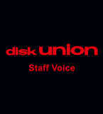 disk union ｜Staff Voice